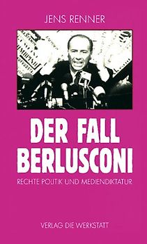 Der Fall Berlusconi