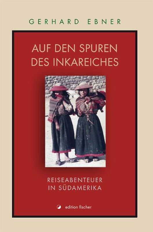 Auf den Spuren des Inkareiches
