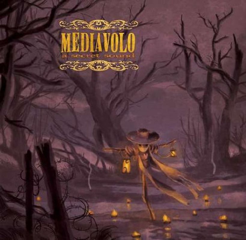 Mediavolo - A Secret Sound