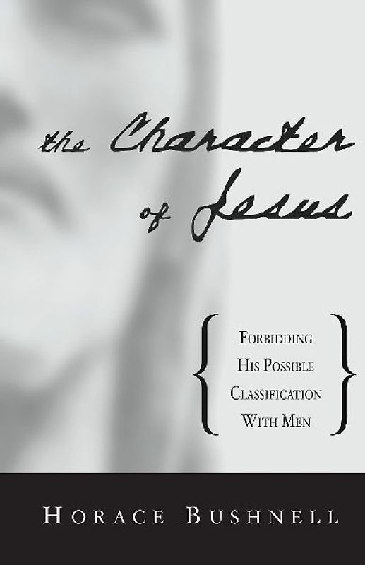 The Character of Jesus