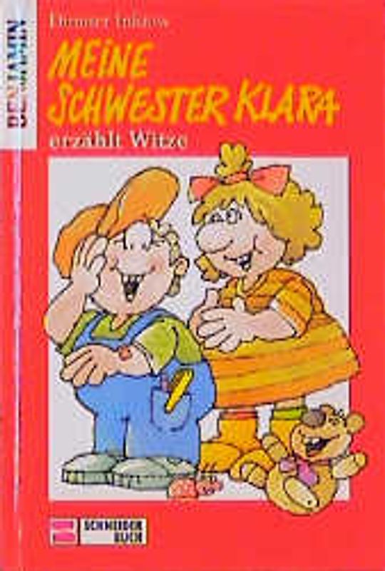 Meine Schwester Klara erzählt Witze