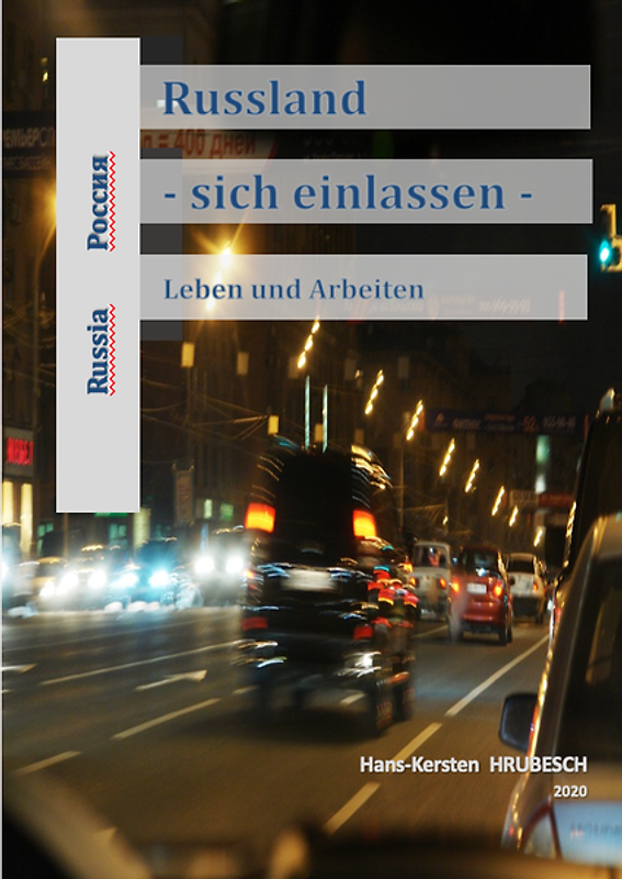 Russland - Leben und Arbeiten