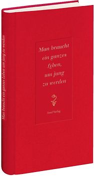 Man braucht ein ganzes Leben, um jung zu werden