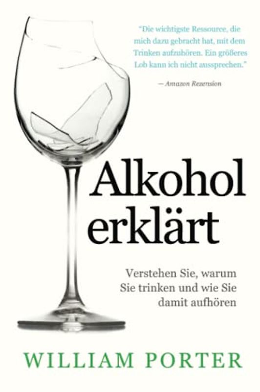 Alkohol erklärt: Verstehen Sie, warum Sie trinken und wie Sie damit aufhören