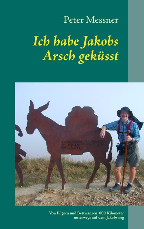Ich habe Jakobs Arsch geküsst