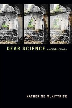 Dear Science and Other Stories