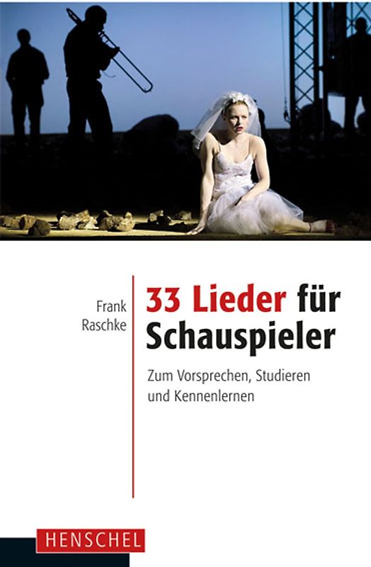 33 Lieder für Schauspieler