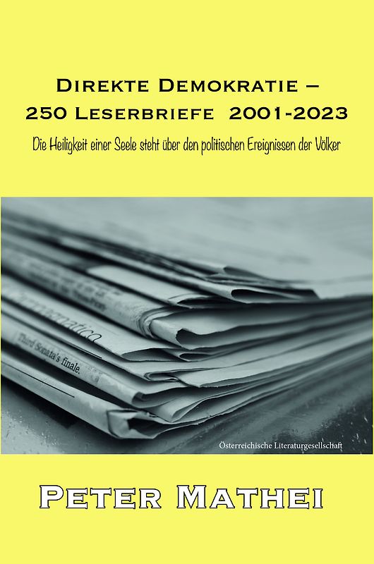 Direkte Demokratie – 250 Leserbriefe 2001-2023