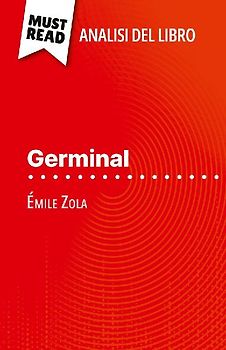 Germinal di Émile Zola (Analisi del libro)