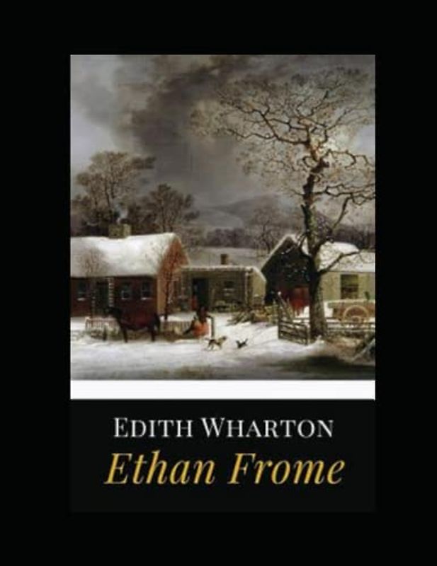 Ethan Frome Illustrated