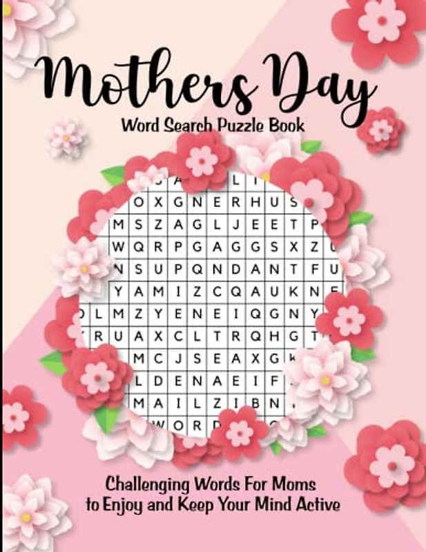 MOTHERS DAY WORD SEARCH PUZZLE BOOK: LARGE PRINT | OVER 1000 WORDS TO FIND| ANSWERS INCLUDED