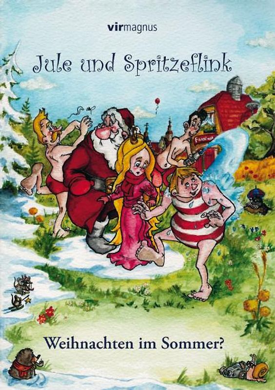 Jule und Spritzeflink – Weihnachten im Sommer?