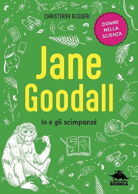 Jane Goodall. Io e gli scimpanzé