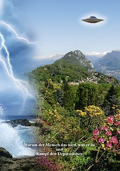 Warum der Mensch das wird, was er ist - und  - Kampf den Depressionen