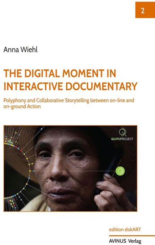 The Digital Moment in interactive Documentary