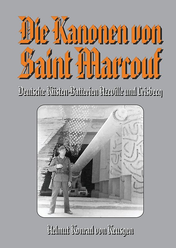Die Kanonen von Saint Marcouf
