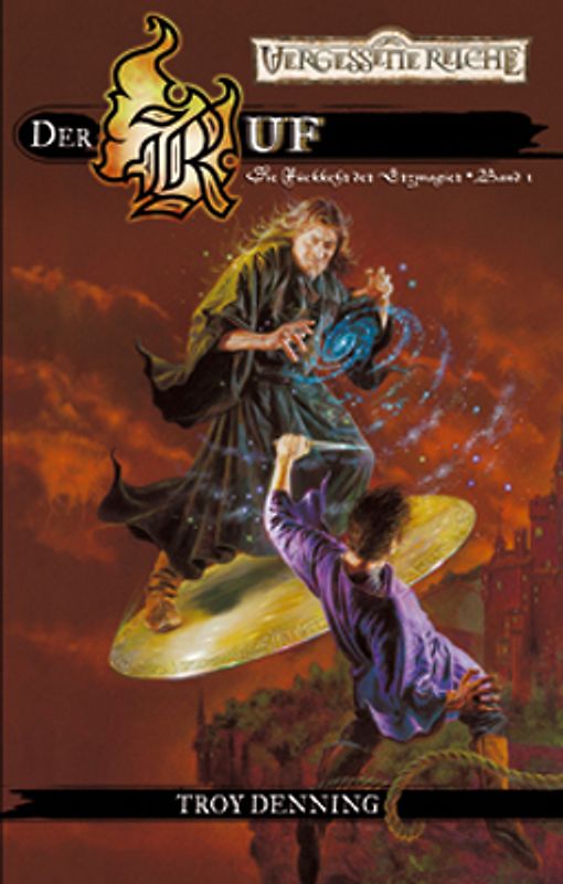 Der Ruf. Die Rückkehr der Erzmagier 1