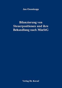 Bilanzierung von Steuerpositionen und ihre Behandlung nach MinStG