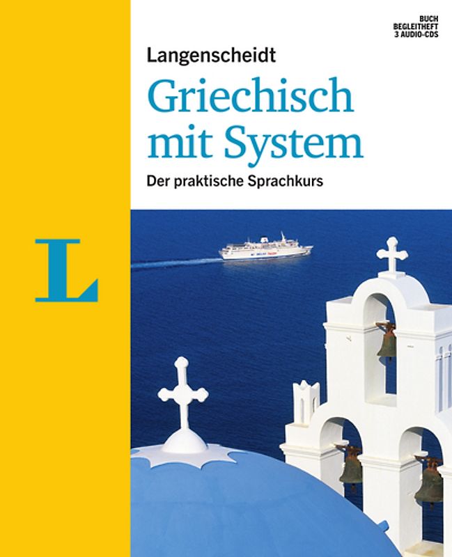 Langenscheidt Griechisch mit System - Sprachkurs für Anfänger und Fortgeschrittene