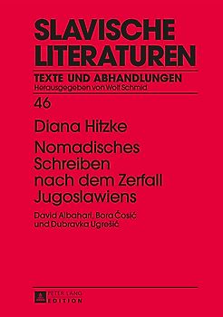 Nomadisches Schreiben nach dem Zerfall Jugoslawiens
