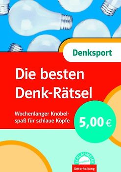 Schlaumeier: Die besten Denk-Rätsel. Wochenlanger Knobelspaß für schlaue Köpfe
