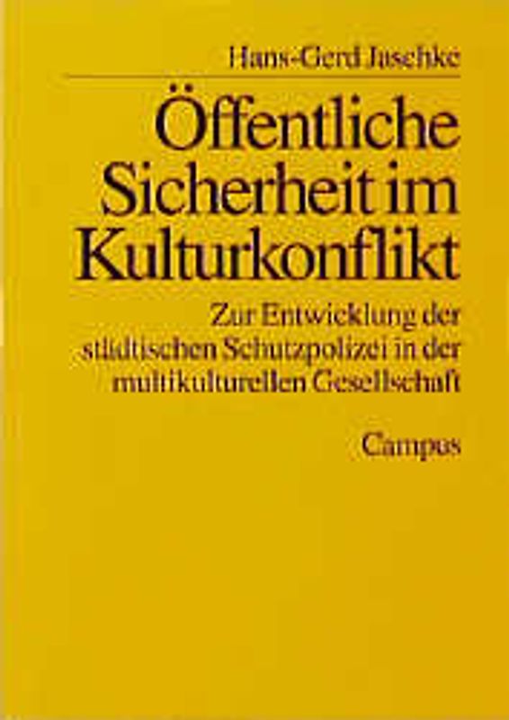Öffentliche Sicherheit im Kulturkonflikt