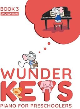 WunderKeys Piano For Preschoolers: Book 3, 2nd Edition