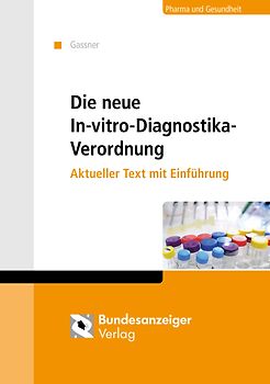 Die neue In-vitro-Diagnostika-Verordnung