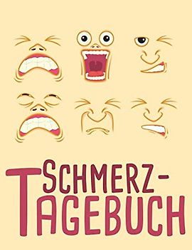 Schmerz Tagebuch: 200 Seiten strukturierte Schmerzdokumentation | markierbare Schmerzregionen | Chronische Schmerzen