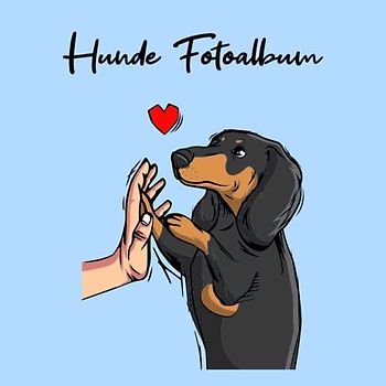 Hunde Fotoalbum: tolles Album für alle Hundehalter | Erinnerungsalbum | Geschenkidee für Hundebesitzer | Hundealbum zum Festhalten schöner Momente mit deinem Hund | Dackel
