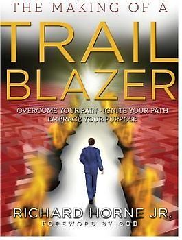 The Making of a Trailblazer