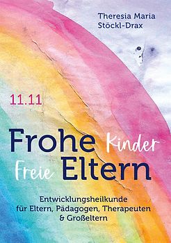 Frohe Kinder Freie Eltern