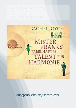 Mister Franks fabelhaftes Talent für Harmonie (DAISY Edition)