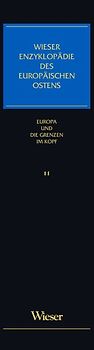 Wieser Enzyklopädie des europäischen Ostens / Europa und die Grenzen im Kopf
