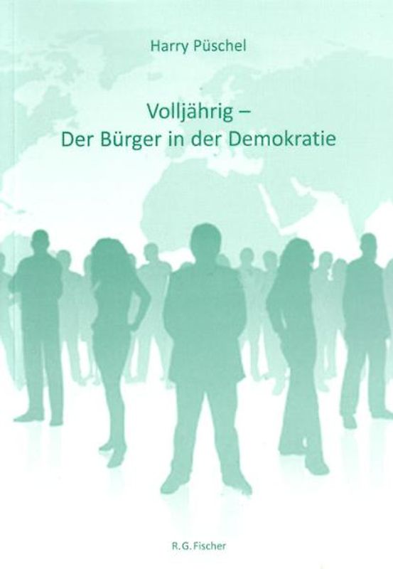 Volljährig - Der Bürger in der Demokratie