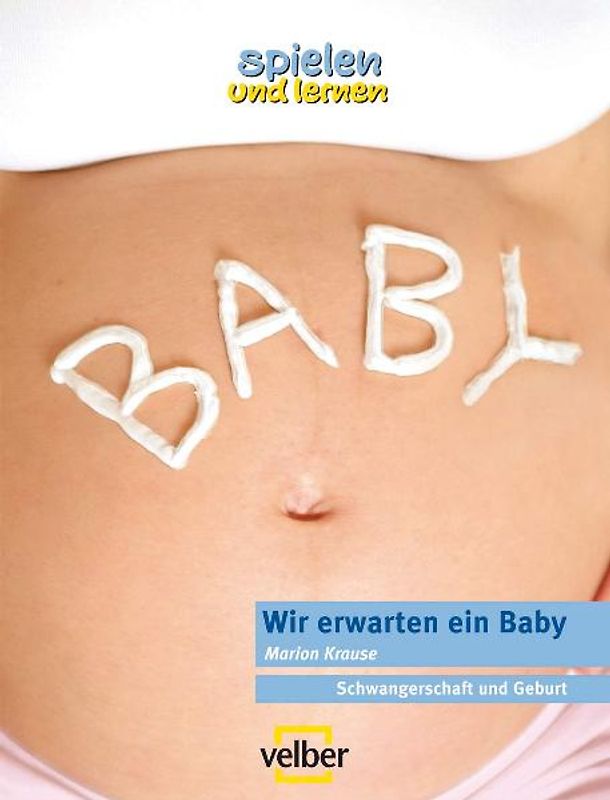 Wir erwarten ein Baby