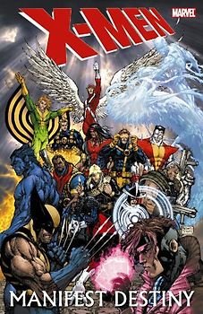 X-Men: Manifest Destiny (X-Men (Marvel Paperback)) - Aaron, Jason