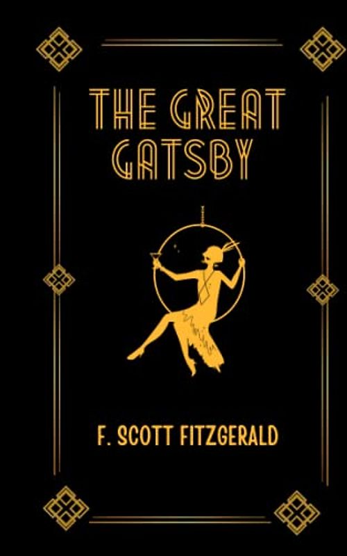 Great Gatsby: 1920s Jazz Age Novel (Annotated)
