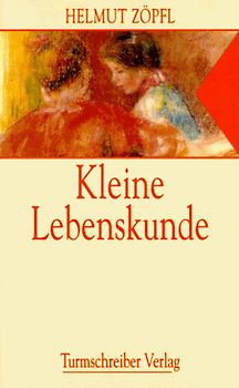 Kleine Lebenskunde