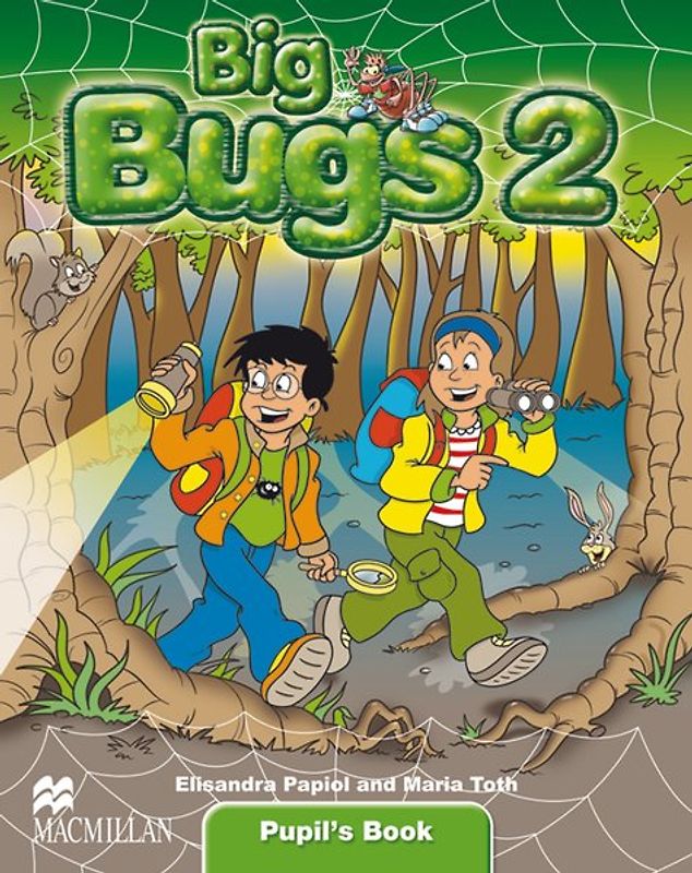 Big Bugs. Level 2 / Pupil’s Book