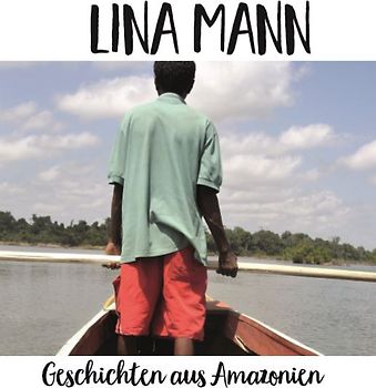 Geschichten aus Amazonien