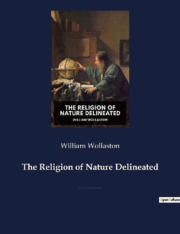 The Religion of Nature Delineated