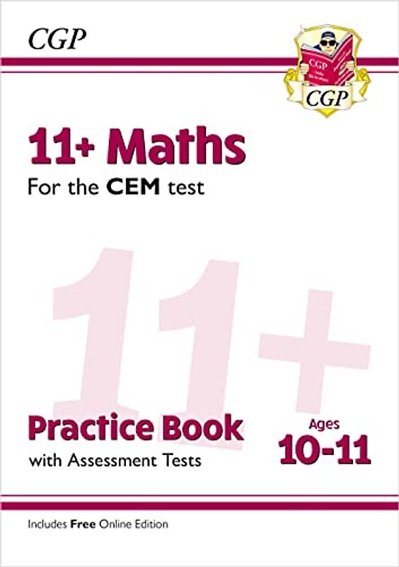 11+ CEM Maths Practice Book & Assessment Tests - Ages 10-11 (with Online Edition) (CGP CEM 11+ Ages 10-11)