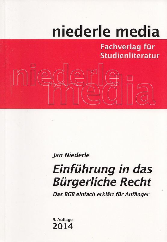 Einführung in das Bürgerliche Recht - 2020. Das BGB einfach erklärt für Anfänger