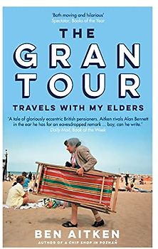 The Gran Tour: Travels With My Elders