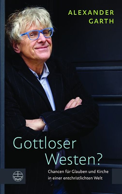 Gottloser Westen?