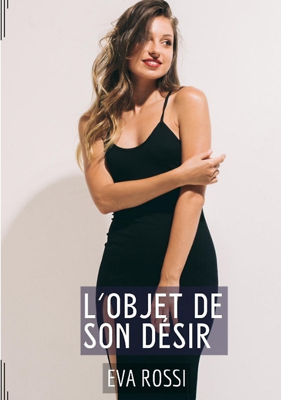 L'Objet de son Désir