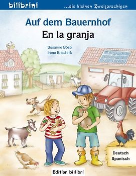 Auf dem Bauernhof. Kinderbuch Deutsch-Spanisch