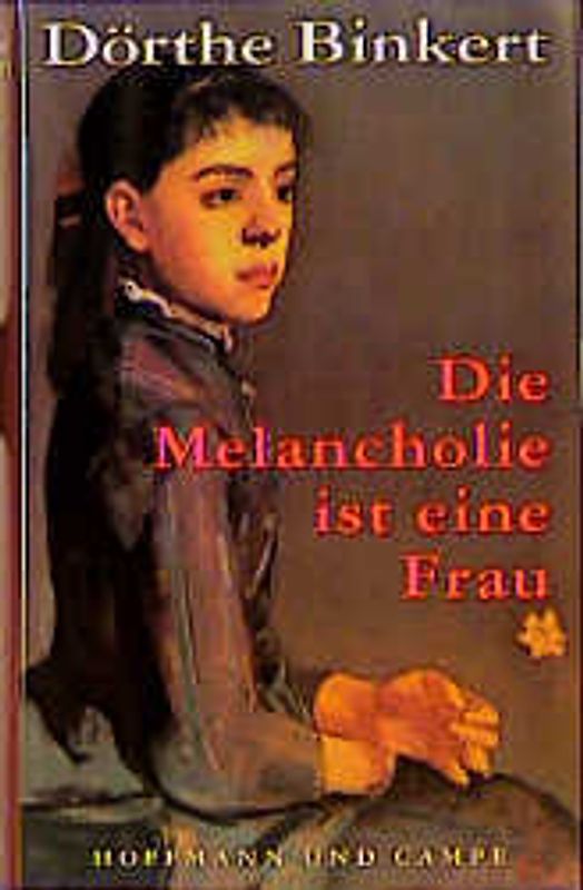Die Melancholie ist eine Frau