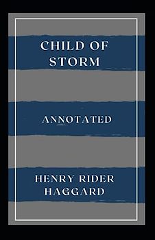Child of Storm: Annotated